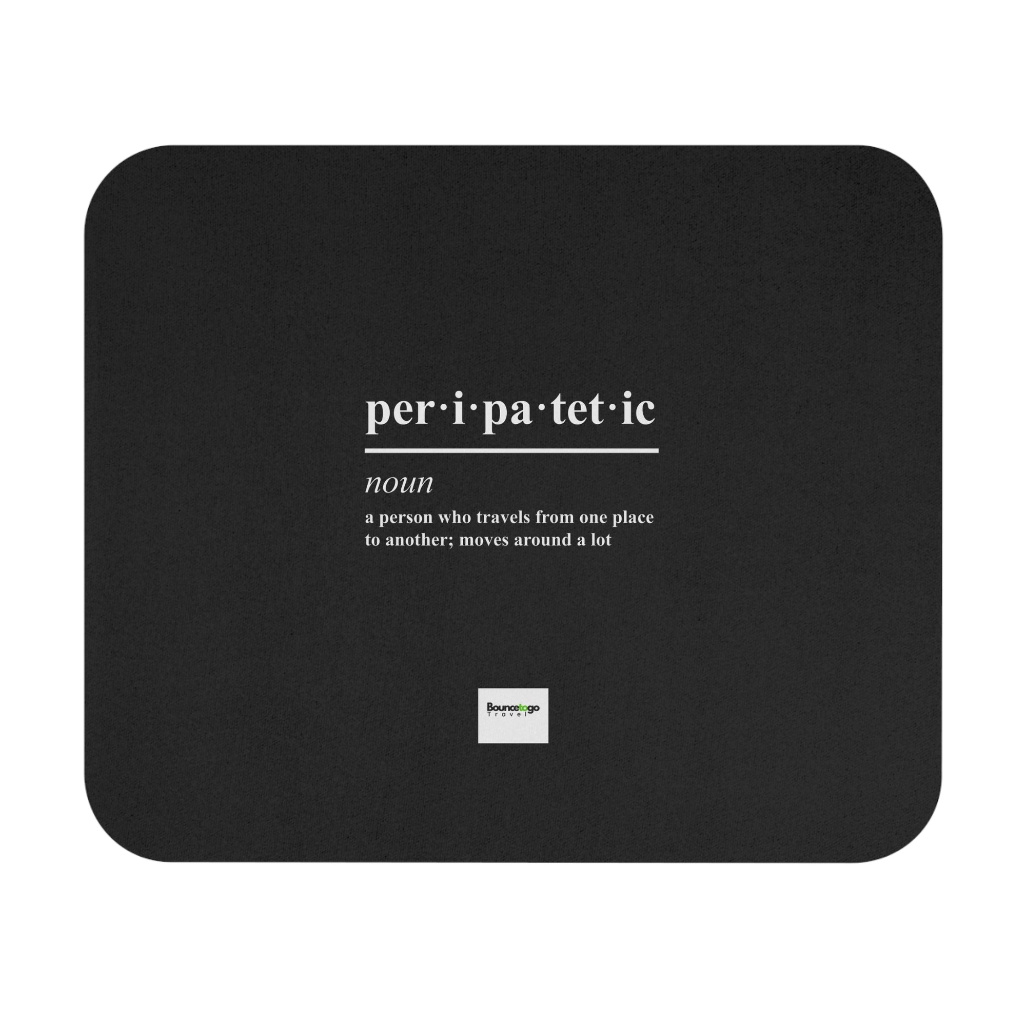 Peri-pa-tet-ic Definition Mouse Pad